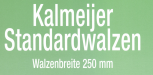 Kalmeijer KGM Gebäckformwalze Standardwalzen 250mm NEU Spezialwalzen